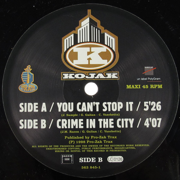 Kojak - You Can't Stop It / Crime In The City | Pro-Zak Trax (563 845-1) - 2