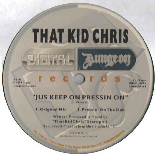 That Kid Chris - Feel Tha Vibe / Jus Keep On Pressin On | Digital Dungeon Records (UGDD 1209) - 2