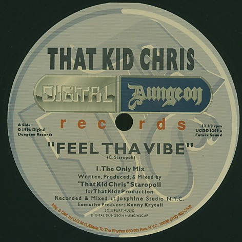 That Kid Chris - Feel Tha Vibe / Jus Keep On Pressin On | Digital Dungeon Records (UGDD 1209) - main