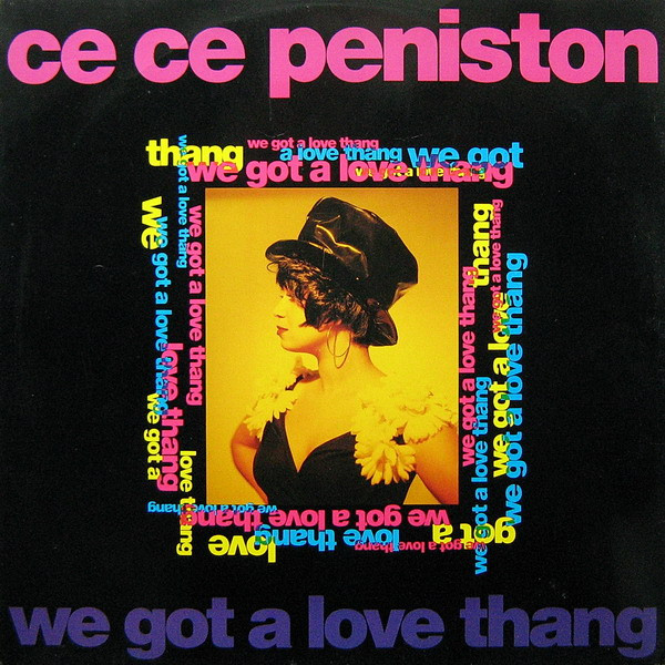 Ce Ce Peniston - We Got A Love Thang | A&M PM (AMY 846) - main