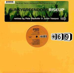 Funky Green Dogs - Rise Up | Star 69 Records (STAR 12551)