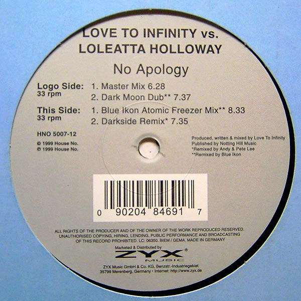 Love To Infinity vs. Loleatta Holloway - No Apology | House No. (HNO 5007-12) - main Love To Infinity vs. Loleatta Holloway - No Apology | House No. (HNO 5007-12) - main