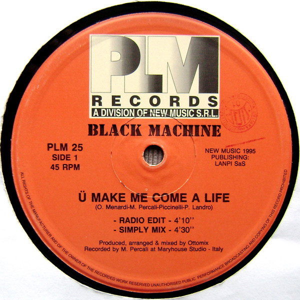 Black Machine - U Make Me Come A Life | PLM Records (PLM 25) - 3