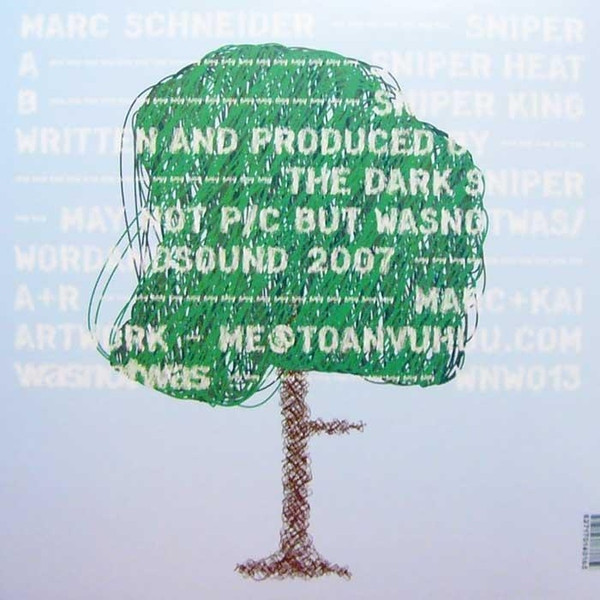 Marc Schneider - Sniper | Was Not Was (WNW013) - 2