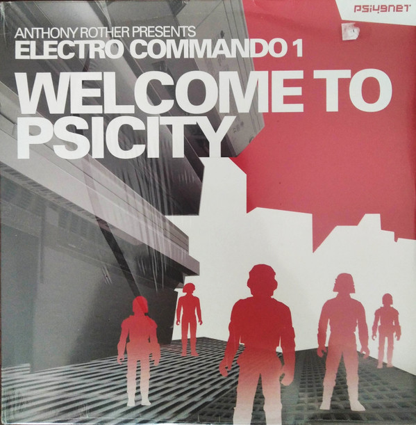 Anthony Rother - Electro Commando 1 - Welcome To Psicity | Psi49net (PSI017)