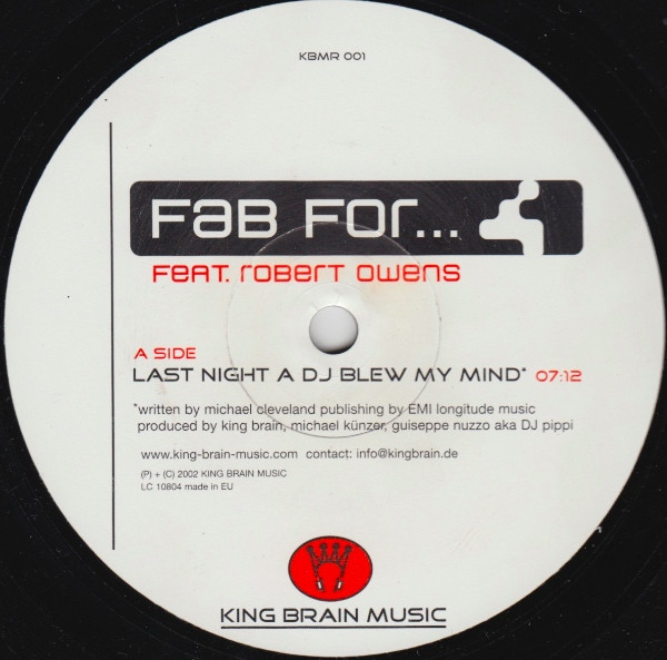 Fab For Feat. Robert Owens - Last Night A DJ Blew My Mind | King Brain Music (KBMR 001) - main