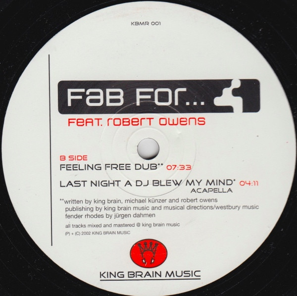 Fab For Feat. Robert Owens - Last Night A DJ Blew My Mind | King Brain Music (KBMR 001) - 2