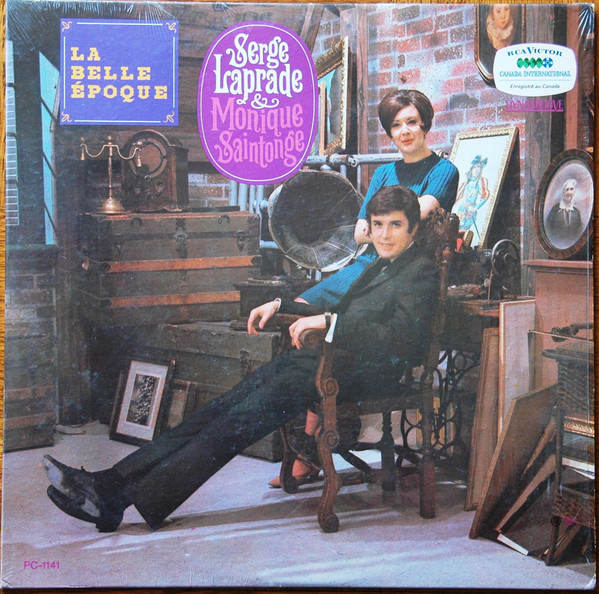 Serge Laprade , Monique Saintonge - La Belle Époque | RCA Victor (PC-1141) - main Serge Laprade , Monique Saintonge - La Belle Époque | RCA Victor (PC-1141) - main