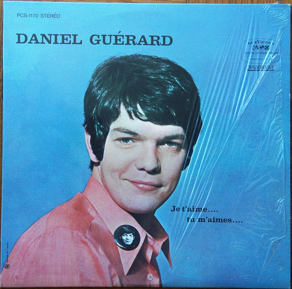 Daniel Guérard - Je T'Aime...Tu M'Aimes... | RCA Victor (PCS-1170) - main Daniel Guérard - Je T'Aime...Tu M'Aimes... | RCA Victor (PCS-1170) - main