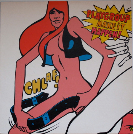 Playgroup - Make It Happen! | Source (SOUR VT017) - main Playgroup - Make It Happen! | Source (SOUR VT017) - main