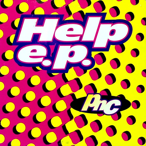 PNC - Help E.P. | Max Music (NM1328MX)