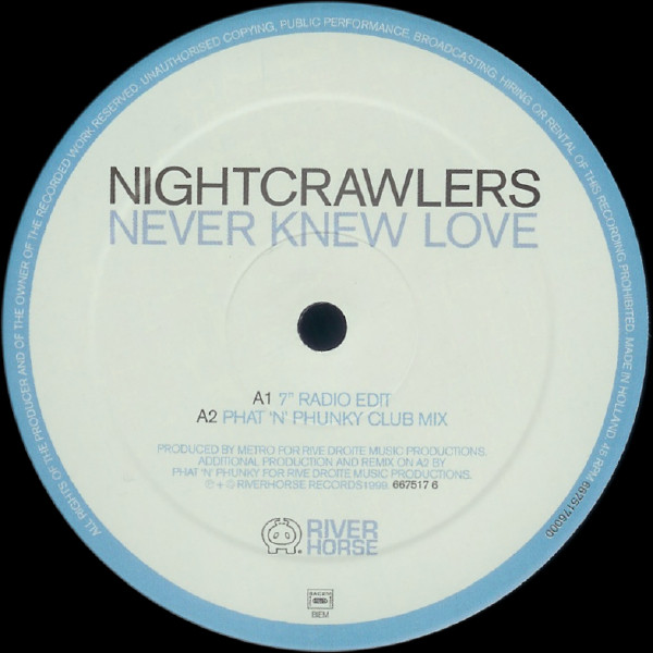 Nightcrawlers - Never Knew Love | Riverhorse Records (RHV 667517 6) - 3 Nightcrawlers - Never Knew Love | Riverhorse Records (RHV 667517 6) - 3