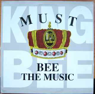 King Bee - Must Bee The Music | CBS (656552 6) - main King Bee - Must Bee The Music | CBS (656552 6) - main