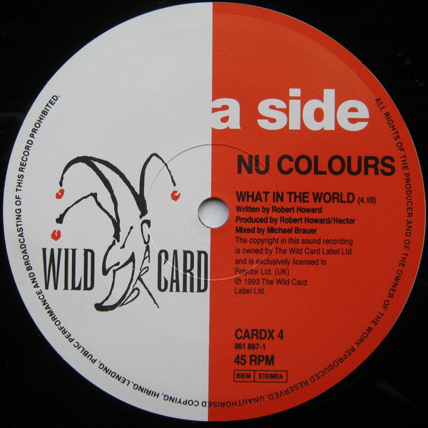 Nu Colours - What In The World | Wildcard (CARDX 4) - 2
