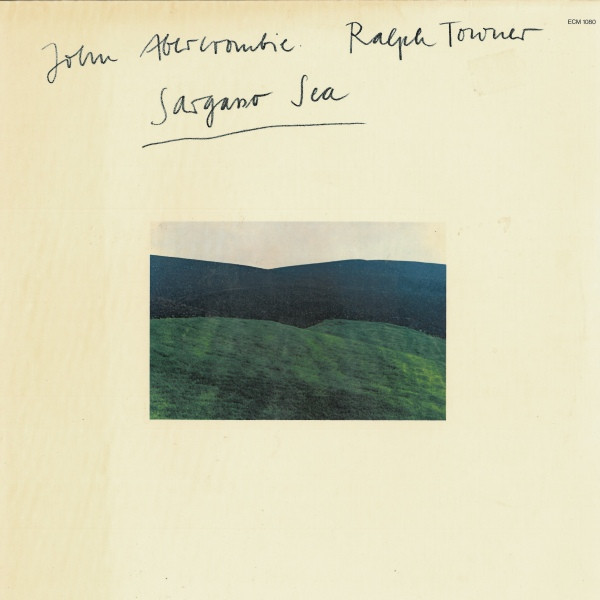 John Abercrombie , Ralph Towner - Sargasso Sea | ECM Records (ECM 1080) - main John Abercrombie , Ralph Towner - Sargasso Sea | ECM Records (ECM 1080) - main