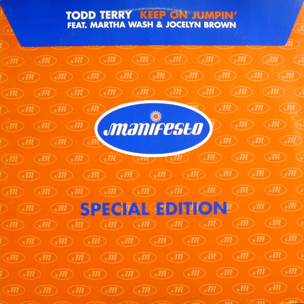 Todd Terry Feat. Martha Wash & Jocelyn Brown - Keep On Jumpin' | Manifesto (FESXL 11) - main Todd Terry Feat. Martha Wash & Jocelyn Brown - Keep On Jumpin' | Manifesto (FESXL 11) - main