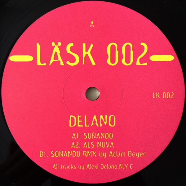 Delano - Soñando | Läsk (LÄSK 002)