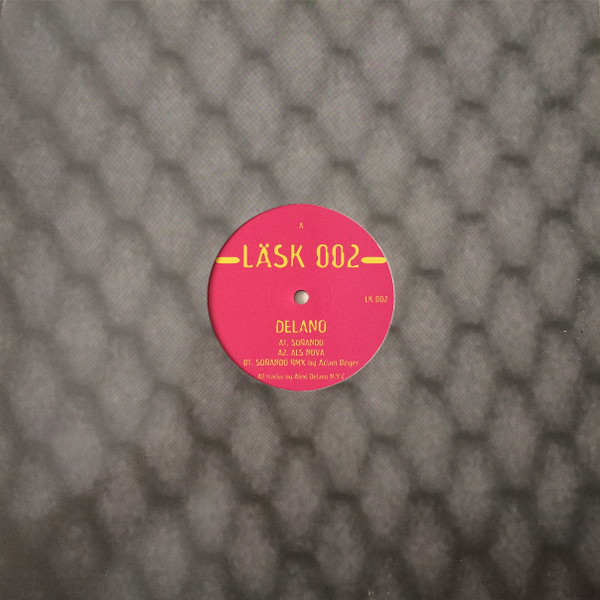 Alexi Delano - Soñando | Läsk (LÄSK 002) - 3