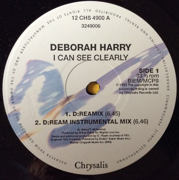 Deborah Harry - I Can See Clearly | Chrysalis (12CHS 4900) - 3 Deborah Harry - I Can See Clearly | Chrysalis (12CHS 4900) - 3