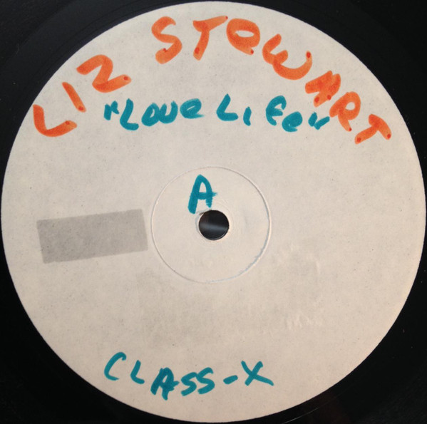 Liz Stewart - Love Life | Class X Recordings (CLX-03)