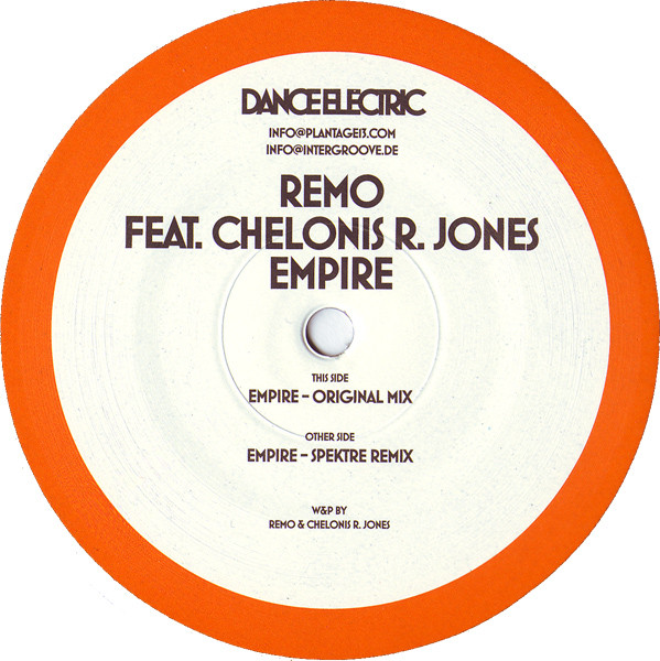 Remo Feat. Chelonis R. Jones - Empire | Dance Electric (DANCE ELECTRIC 10)