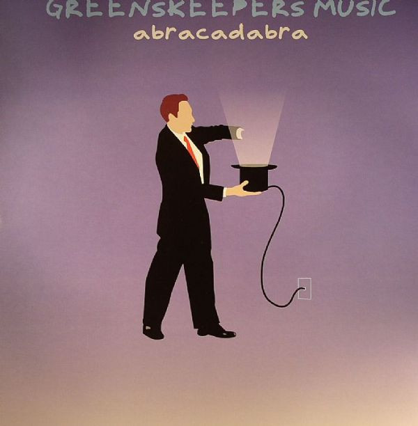 Greens Keepers - Abracadabra | Greenskeepers Music (GKM 019) - main