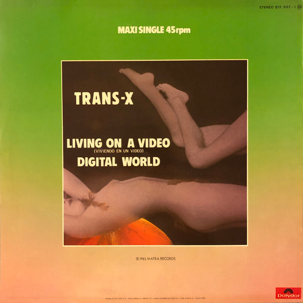 Trans-X - Living On A Video = Viviendo En Un Video / Digital World | Polydor (811 997-1) - 2