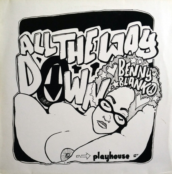 Benny Blanko - All The Way Down | Playhouse (Playhouse 55) Benny Blanko - All The Way Down | Playhouse (Playhouse 55)