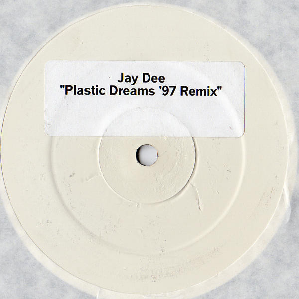 Jaydee - Plastic Dreams '97 Remix | Not On Label (Jaydee) (JAY-001) - main