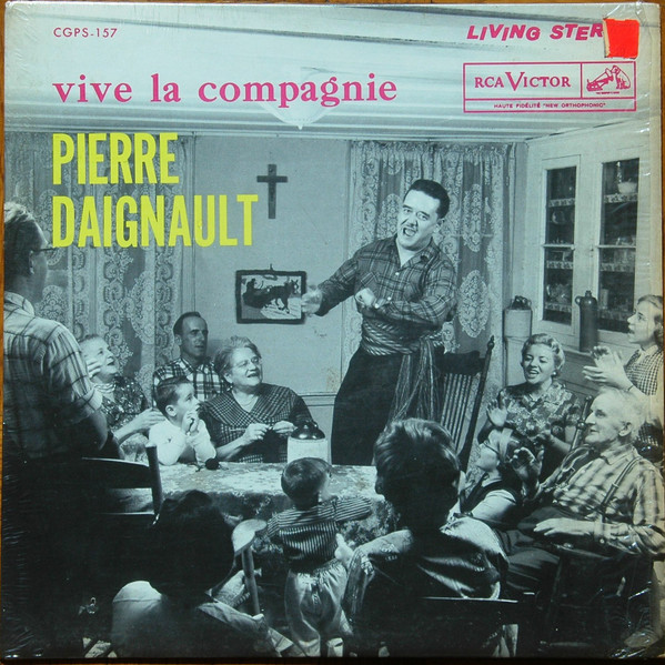 Pierre Daignault - Vive La Compagnie | RCA Victor (CGPS-157) - main
