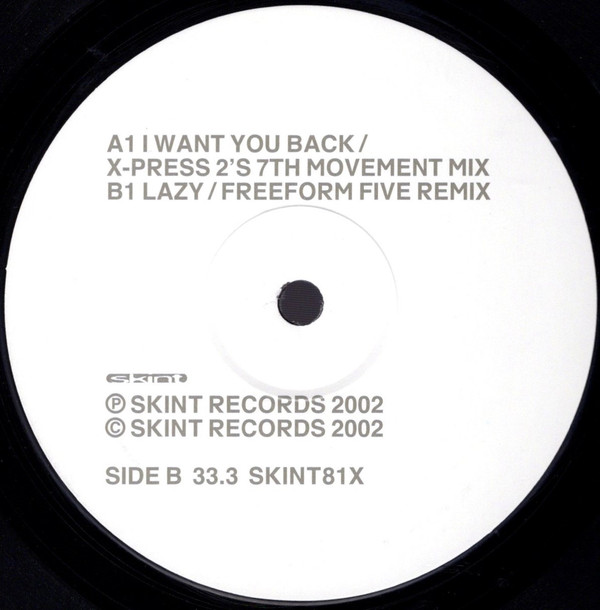 X-Press 2 - I Want You Back / Lazy (Remixes) | Skint (SKINT81X) - 4