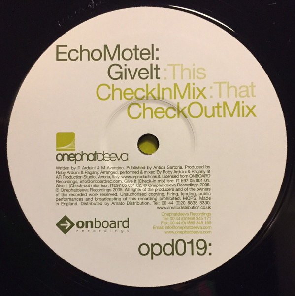 Echo Motel - Give It | OnePhatDeeva (OPD019) - main