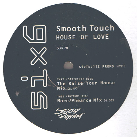 Smooth Touch - House Of Love | Six6 (SixTDJ112)