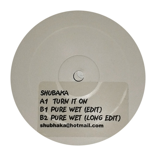 Shubaka - Turn It On/ Pure Wet | Not On Label (55 455 NCJ 006) - main Shubaka - Turn It On/ Pure Wet | Not On Label (55 455 NCJ 006) - main