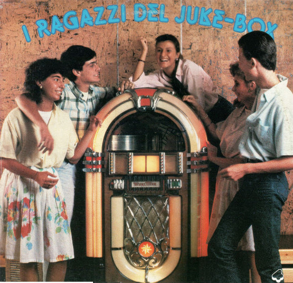 Various - I Ragazzi Del Juke-Box | Sigla Quattro (SIG 1009) - main Various - I Ragazzi Del Juke-Box | Sigla Quattro (SIG 1009) - main