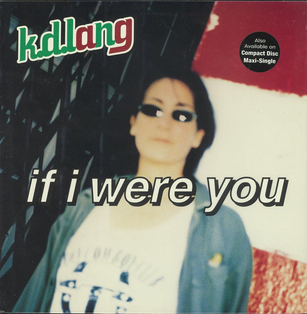 k.d. lang - If I Were You | Warner Bros. Records (9 43624-0)
