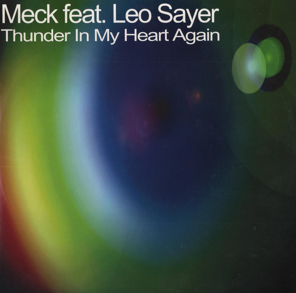 Meck Feat. Leo Sayer - Thunder In My Heart Again | Net's Work & Songs S.r.l. (NWI 055 Mix 2006) - main Meck Feat. Leo Sayer - Thunder In My Heart Again | Net's Work & Songs S.r.l. (NWI 055 Mix 2006) - main