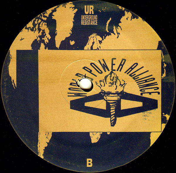 Underground Resistance - Belgian Resistance | World Power Alliance (WPA-003) - 4 Underground Resistance - Belgian Resistance | World Power Alliance (WPA-003) - 4