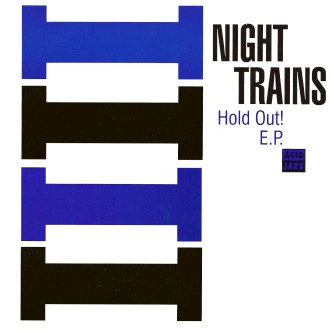 Night Trains - Hold Out! E.P. | Acid Jazz (JAZID 96T) - main Night Trains - Hold Out! E.P. | Acid Jazz (JAZID 96T) - main