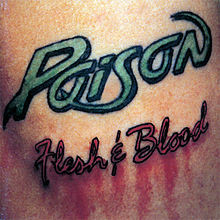 Poison - Flesh & Blood | Capitol Records (C2 91813)