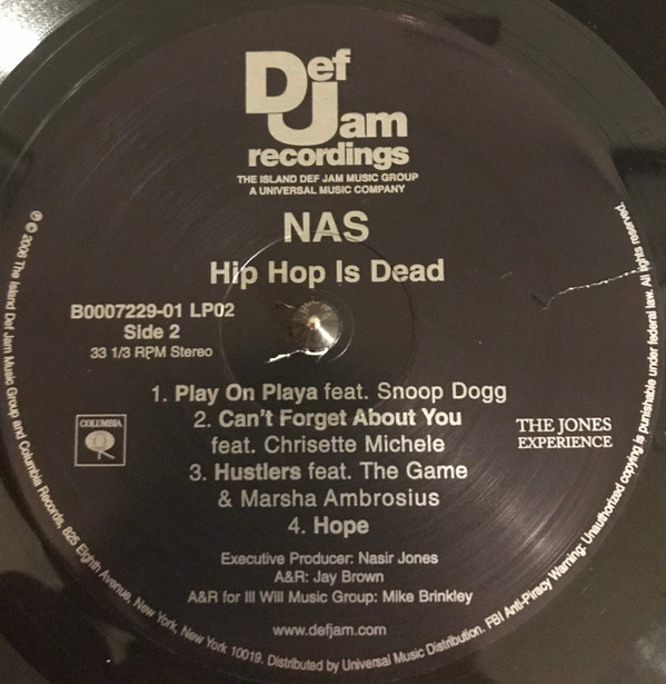 Nas - Hip Hop Is Dead | Def Jam Recordings (B0007229-01) - 8 Nas - Hip Hop Is Dead | Def Jam Recordings (B0007229-01) - 8