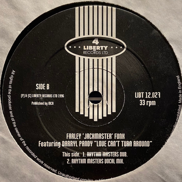 Farley "Jackmaster" Funk Featuring Darryl Pandy - Love Can't Turn Around | 4 Liberty Records Ltd (LIBT 12.027) - 3 Farley "Jackmaster" Funk Featuring Darryl Pandy - Love Can't Turn Around | 4 Liberty Records Ltd (LIBT 12.027) - 3