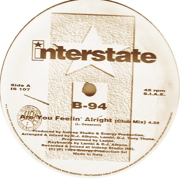 B-94 - Are You Feelin' Alright | Interstate (IS 107)