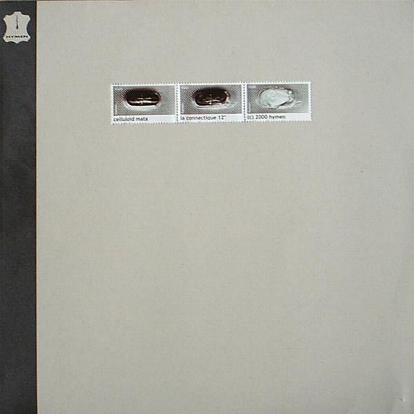 Celluloïd Mata - La Connectique | Hymen Records (¥020) - 2