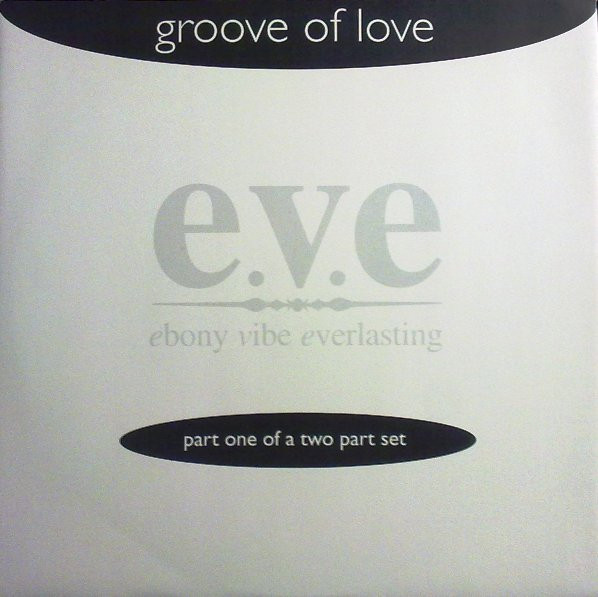 e.v.e - Groove Of Love (Part 1) | MCA Records (MCST 2007) - 3 e.v.e - Groove Of Love (Part 1) | MCA Records (MCST 2007) - 3