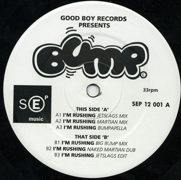 Bump - I'm Rushing | SEP Music (SEP 12 001)