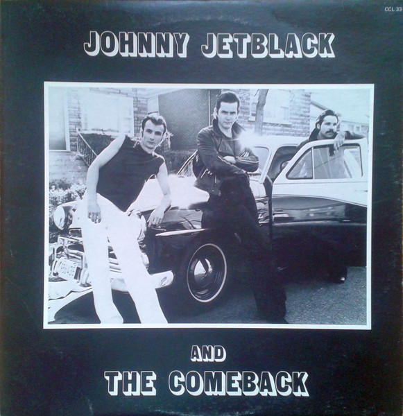 Johnny Jetblack And The Comeback - Johnny Jetblack And The Comeback | Checkmate Audio-Visual Productions (CCL 33-111) - main Johnny Jetblack And The Comeback - Johnny Jetblack And The Comeback | Checkmate Audio-Visual Productions (CCL 33-111) - main