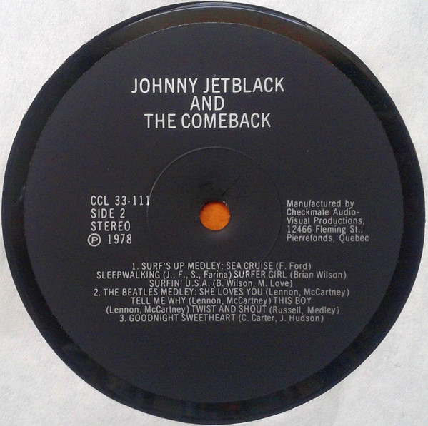 Johnny Jetblack And The Comeback - Johnny Jetblack And The Comeback | Checkmate Audio-Visual Productions (CCL 33-111) - 4 Johnny Jetblack And The Comeback - Johnny Jetblack And The Comeback | Checkmate Audio-Visual Productions (CCL 33-111) - 4
