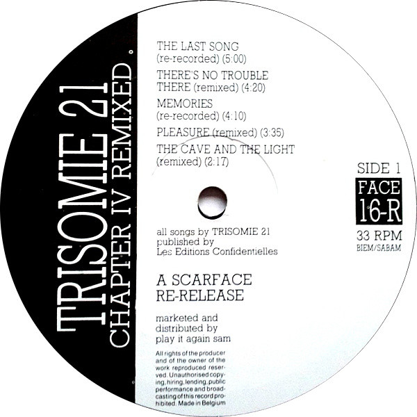 Trisomie 21 - Chapter IV Remix - Le Je-Ne-Sais-Quoi Et Le Presque Rien | Scarface (FACE 16-R) - 3 Trisomie 21 - Chapter IV Remix - Le Je-Ne-Sais-Quoi Et Le Presque Rien | Scarface (FACE 16-R) - 3