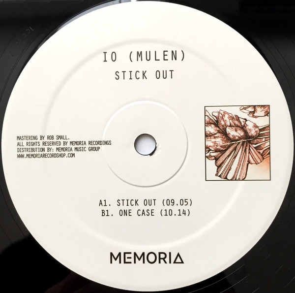 iO (Mulen) - Stick Out | Memoria Recordings (MEM037) - 2 iO (Mulen) - Stick Out | Memoria Recordings (MEM037) - 2